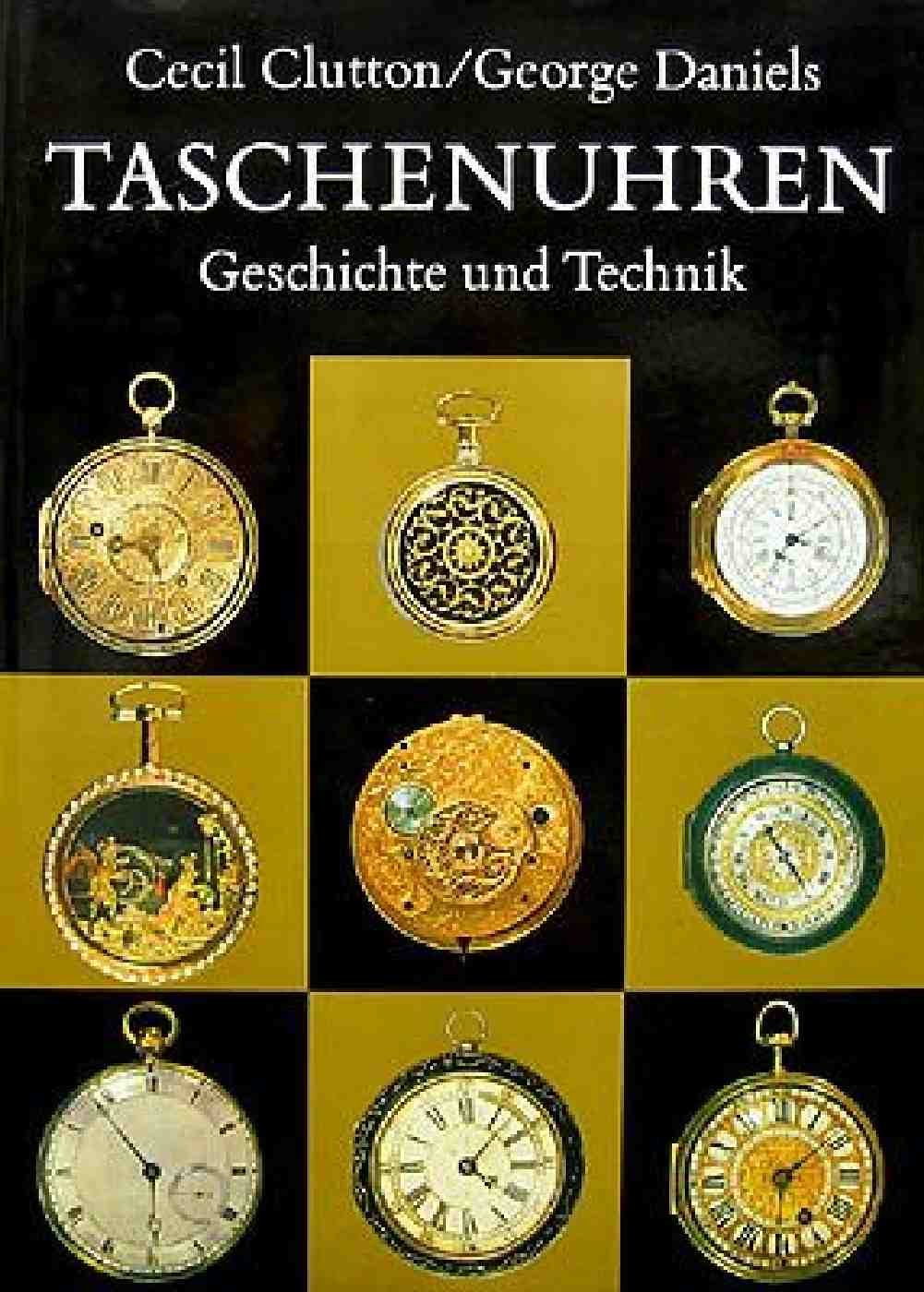 Taschenuhren. Geschichte und Technik Art & Literature