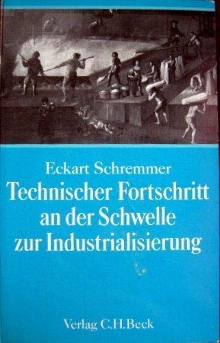 Technischer Fortschritt an der Schwelle zur Industrialisierung Books