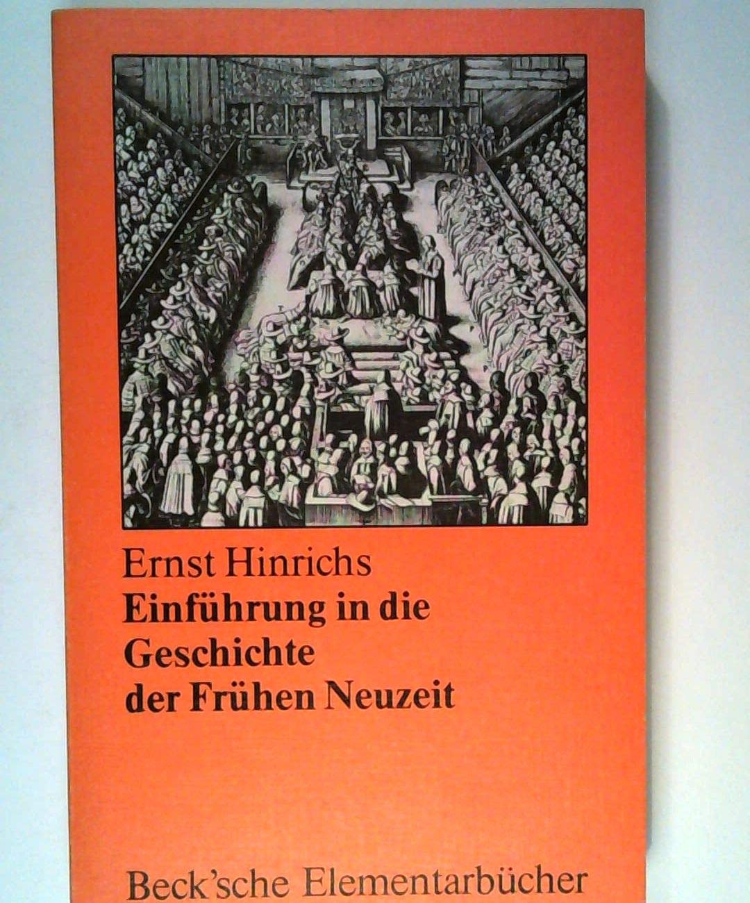 Einführung in die Geschichte der frühen Neuzeit. Beck'sche Elementarbücher book
