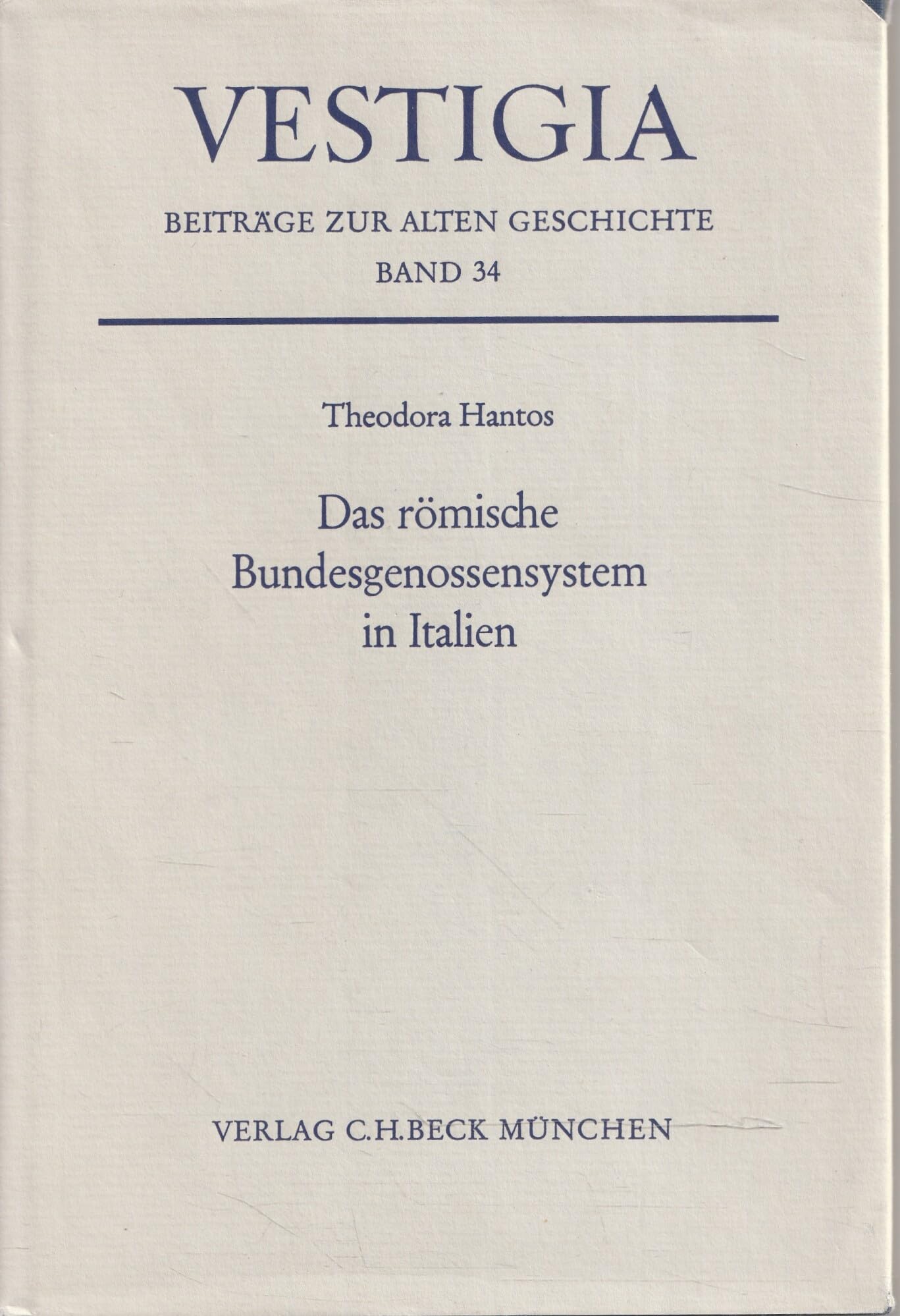 Das römische Bundesgenossensystem in Italien (Vestigia: Beiträge zur Alten Geschichte) Politics & History