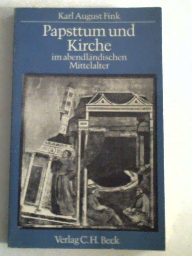 Papsttum und Kirche im abendländischen Mittelalter Politics & History