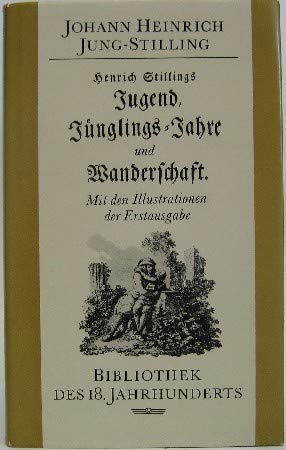 Product Image: Henrich Stillings Jugend, Jünglingsjahre und Wanderschaft