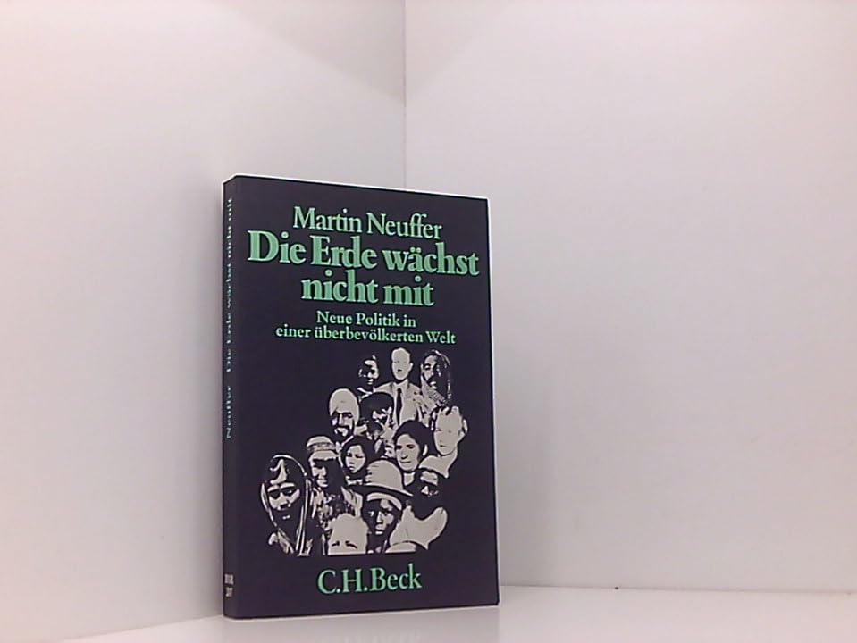 Die Erde wächst nicht mit. Neue Politik in einer überbevölkerten Welt. Social Sciences