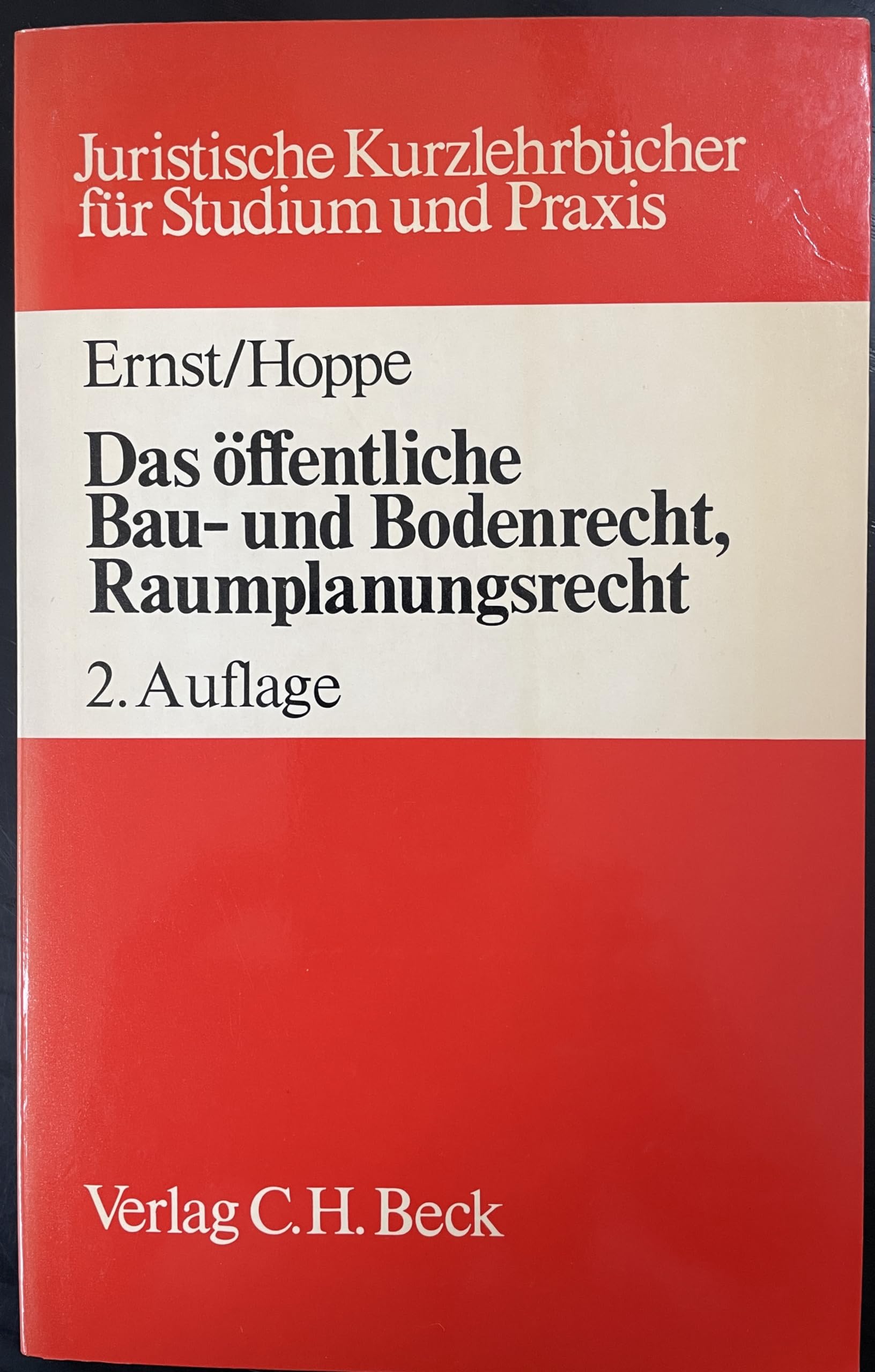Das öffentliche Bau- und Bodenrecht, Raumplanungsrecht - Ernst Werner und Werner Hoppe book