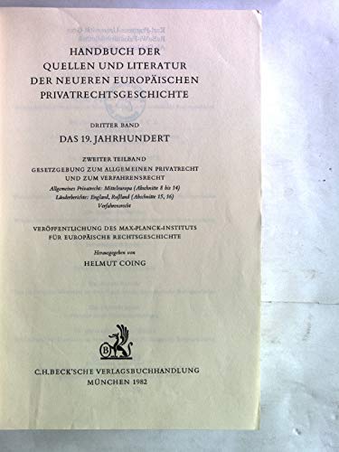 Handbuch der Quellen und Literatur der neueren europäischen Privatrechtsgeschichte Bd. III Teilbd. 2: Gesetzgebung zum allgemeinen Privatrecht und ... Rußland (Abschnitte 15,16); Verfahrensrecht Law