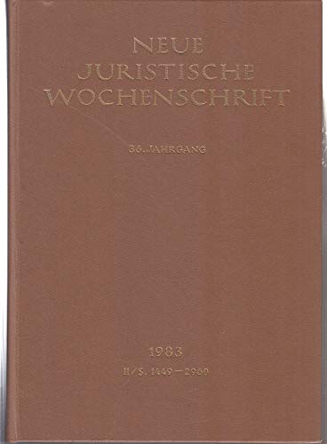 NJW 1983 (II), 36. Jahrgang 1983, 2. Halbband, Neue Juristische Wochenschrift Books