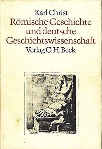 Römische Geschichte und deutsche Geschichtswissenschaft Politics & History