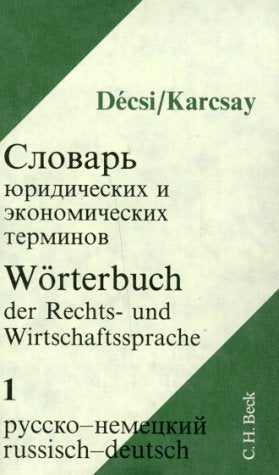 Wörterbuch der Rechtssprache und Wirtschaftssprache, 2 Tle., Russisch/Deutsch, Tl.1, Russisch-Deutsch Foreign Languages ​​& Dictionaries