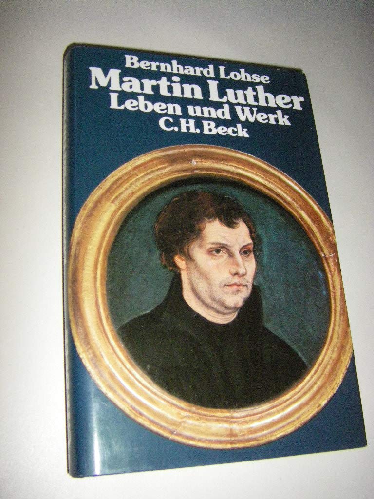 Martin Luther. Eine Einführung in sein Leben und sein Werk Memories