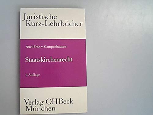 Staatskirchenrecht (Kurzlehrbücher für das Juristische Studium) Law