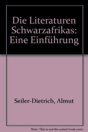 Die Literaturen Schwarzafrikas. Eine Einführung Foreign Languages ​​& Dictionaries
