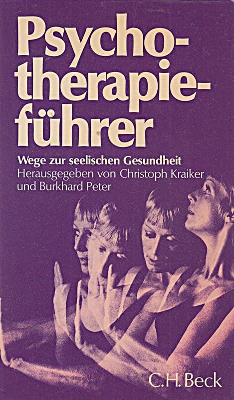 Psychotherapieführer: Wege zur seelischen Gesundheit Psychology