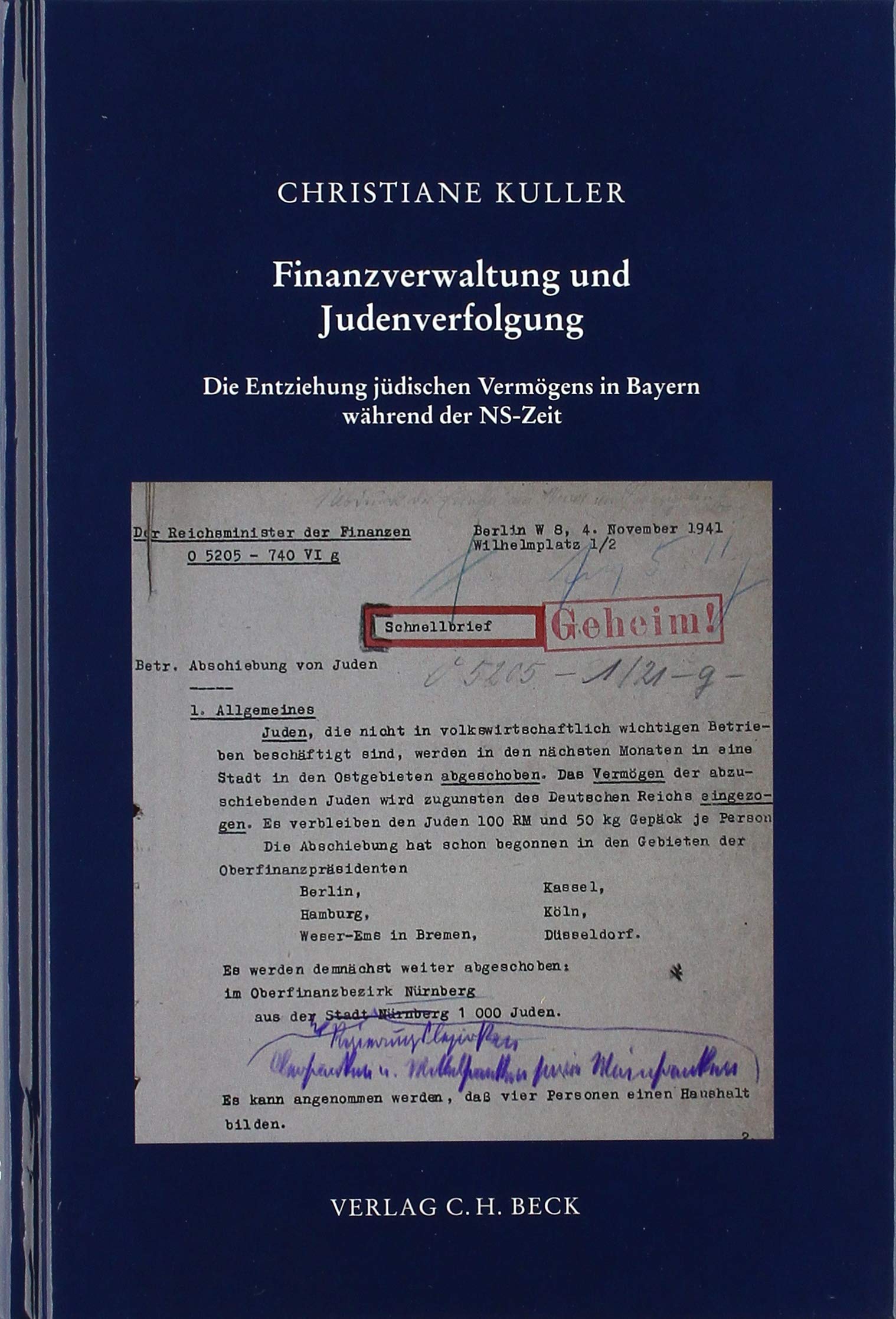 Finanzverwaltung und Judenverfolgung: Die Entziehung jüdischen Vermögens in Bayern während der NS-Zeit Law