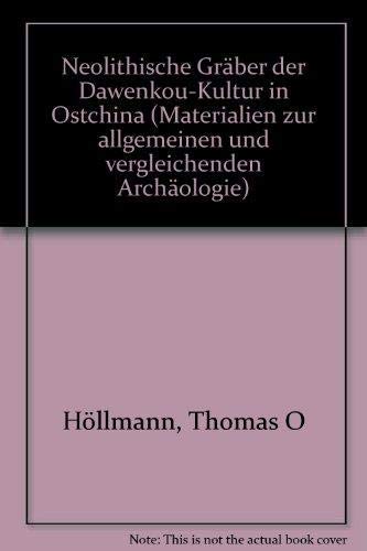 Neolithische Gräber der Dawenkou-Kultur in Ostchina Natural Sciences