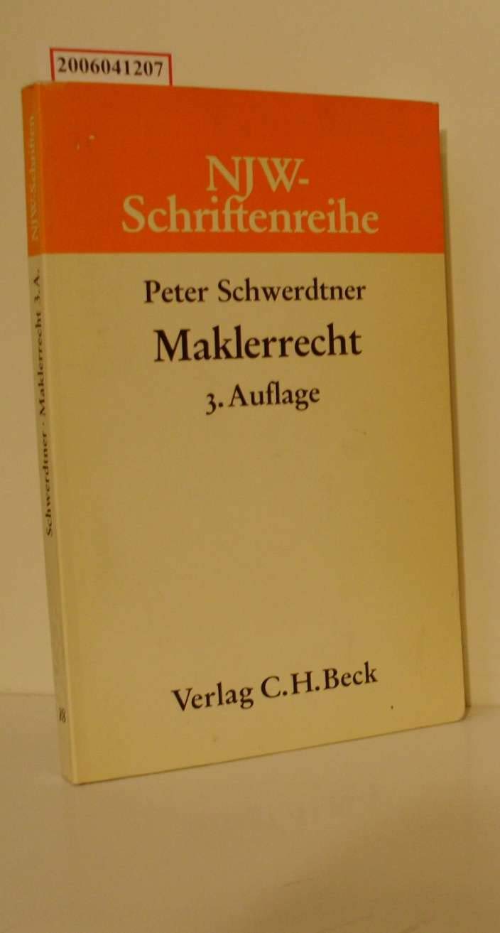 Maklerrecht (NJW-Schriftenreihe: Schriftenreihe der Neuen Juristischen Wochenschrift) Law