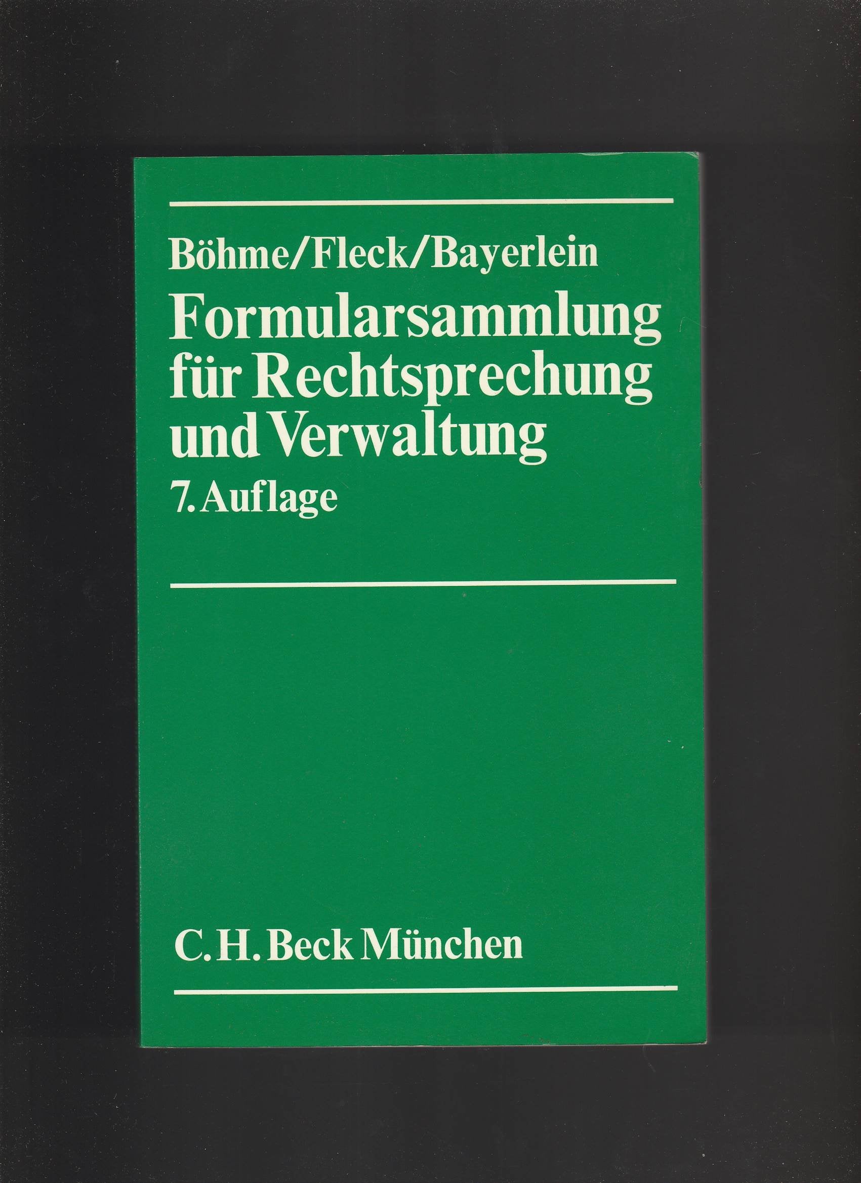 Formularsammlung für Rechtsprechung und Verwaltung Books