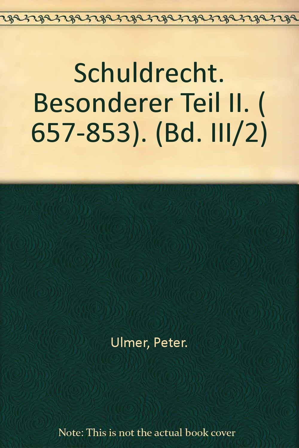Münchener Kommentar zum Bürgerlichen Gesetzbuch: Schuldrecht. Besonderer Teil (§§ 652-853) Law