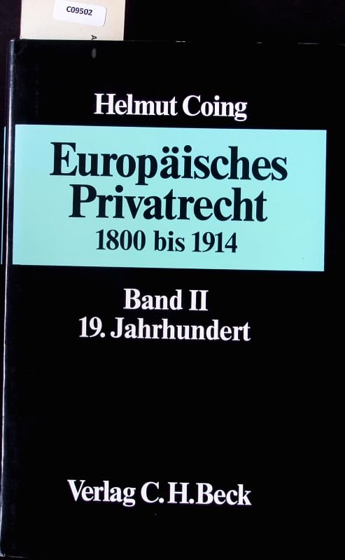 Europäisches Privatrecht, in 2 Bdn., Bd.2, 19. Jahrhundert Law