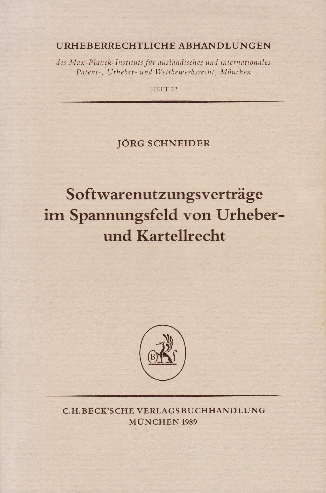 Softwarenutzungsverträge im Spannungsverhältnis von Urheber- und Kartellrecht Law