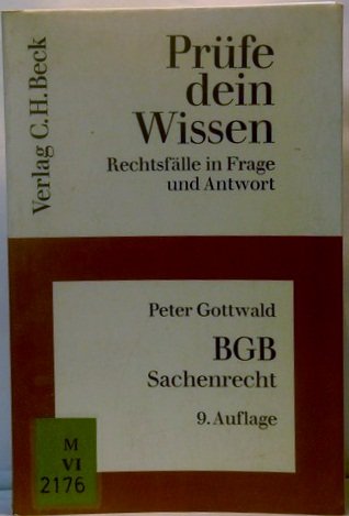 BGB. Sachenrecht (Prüfe dein Wissen: Rechtsfälle in Frage und Antwort) Books