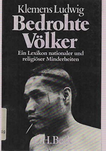 Bedrohte Völker: Ein Lexikon nationaler und religiöser Minderheiten (Beck'sche Reihe) Law