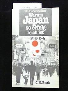 Warum Japan so erfolgreich ist. Westliche Technologie und japanisches Ethos Books