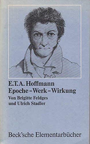 E. T. A. Hoffmann, Epoche, Werk, Wirkung Social Sciences