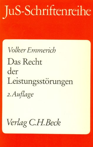 Das Recht der Leistungsstörungen (JuS-Schriftenreihe: Schriftenreihe der Juristischen Schulung) Law