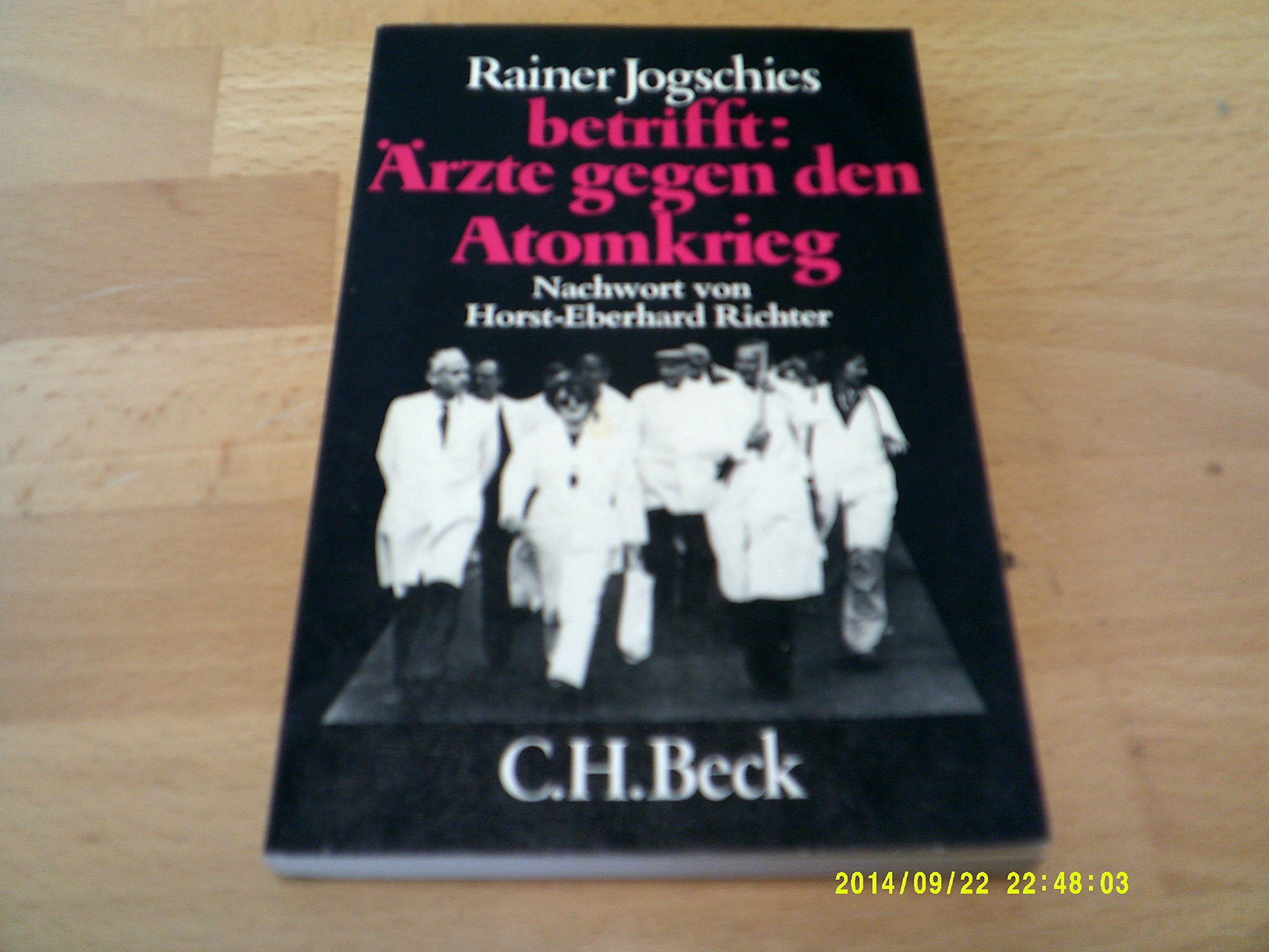 betrifft: Ärzte gegen den Atomkrieg. Ein Porträt des Friedensnobelpreisträgers. Books