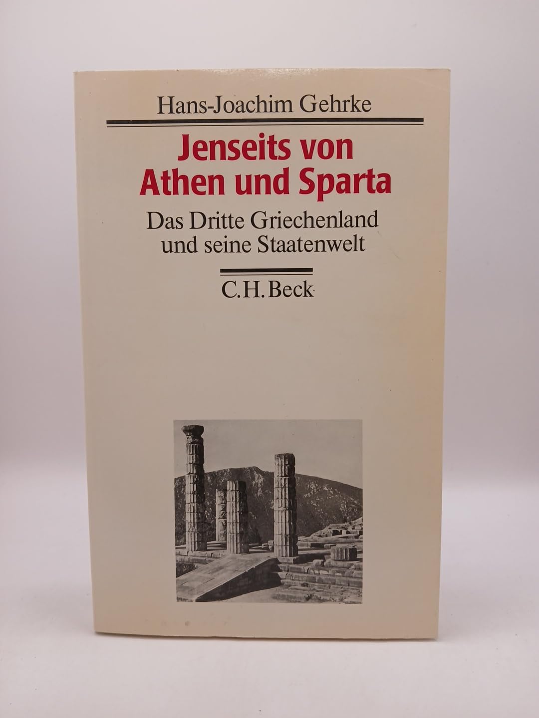 Jenseits von Athen und Sparta Politics & History