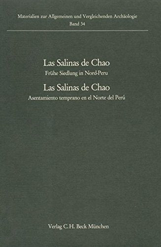 Las Salinas de Chao: Frühe Siedlung in Nord-Peru Natural Sciences