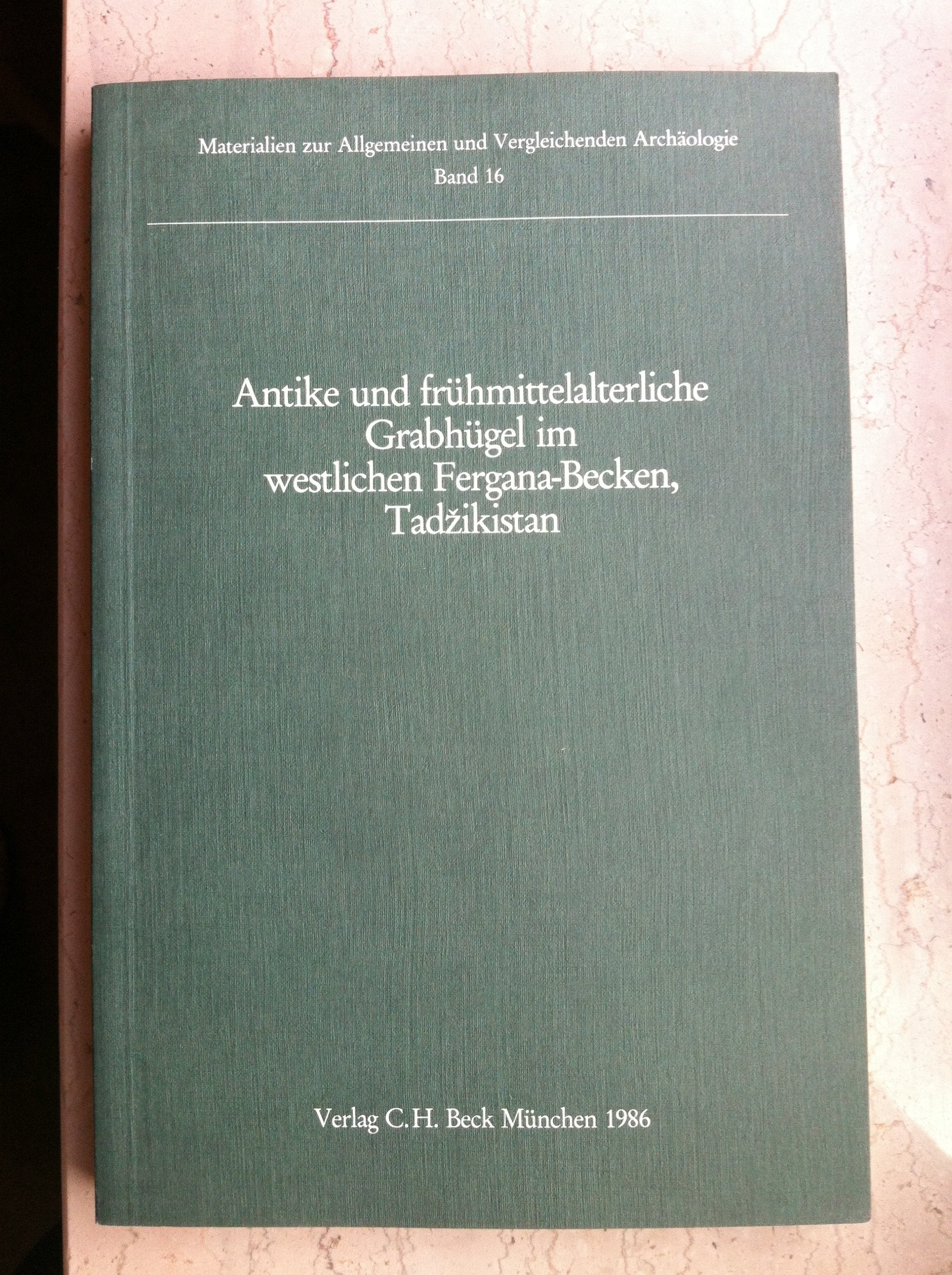 Antike und frühmittelalterliche Grabhügel im westlichen Fergana-Becken, Tadzikistan Natural Sciences