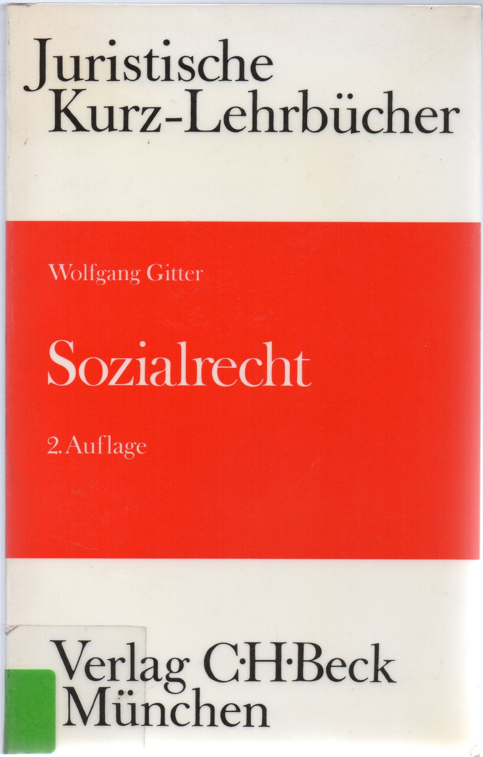 Sozialrecht: Ein Studienbuch (Kurzlehrbücher für das Juristische Studium) Law