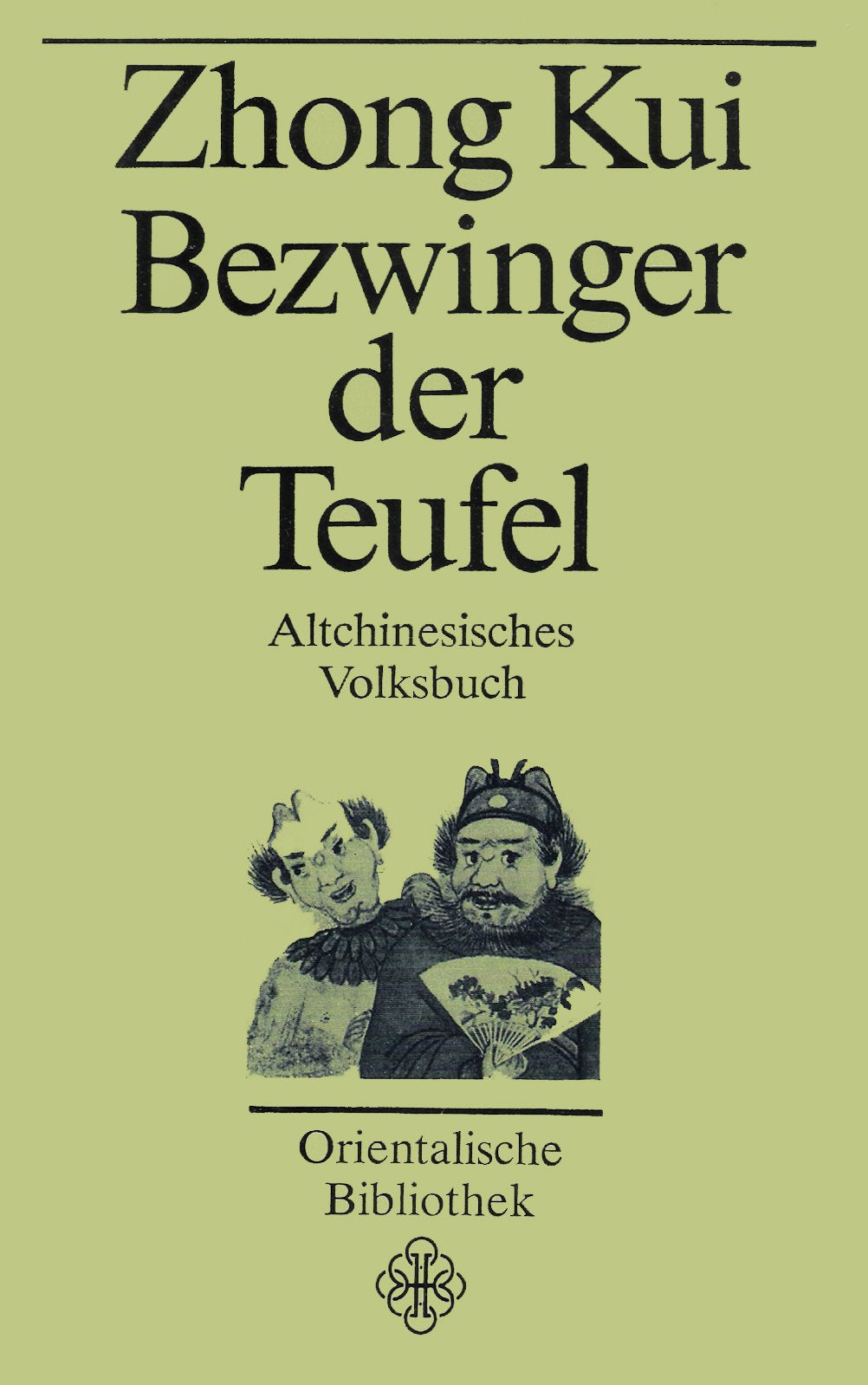 Bezwinger der Teufel. Altchinesisches Volksbuch Books
