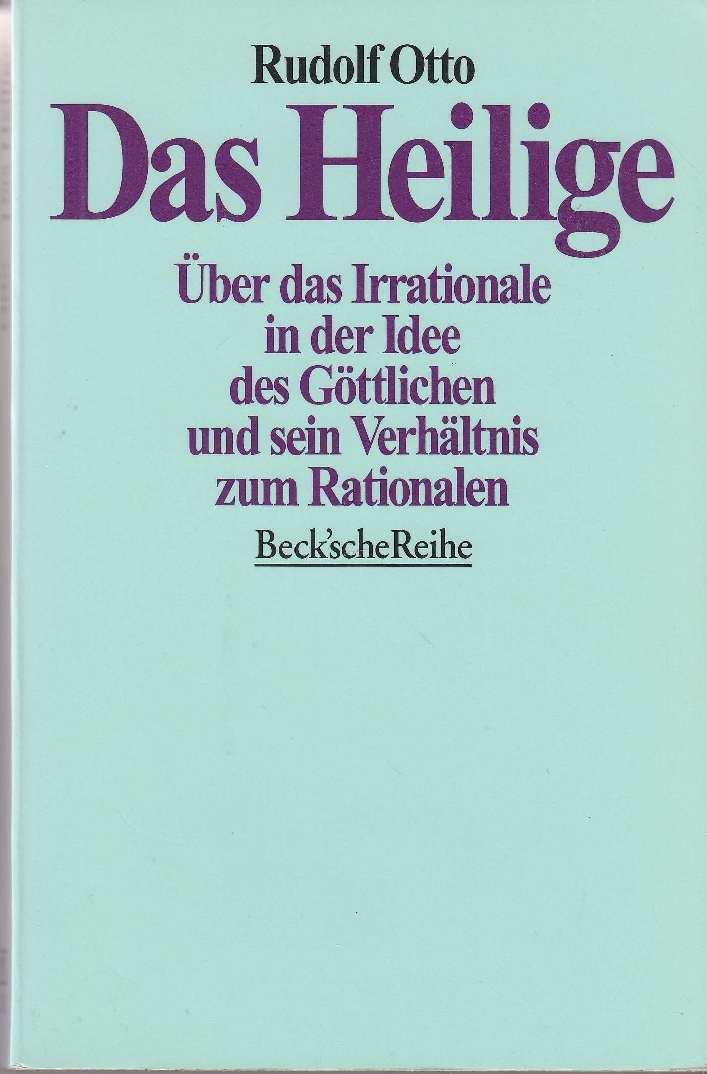 Das Heilige - Über das Irrationale in der Idee des Göttlichen und sein Verhältnis zum Rationalen Politics & Society