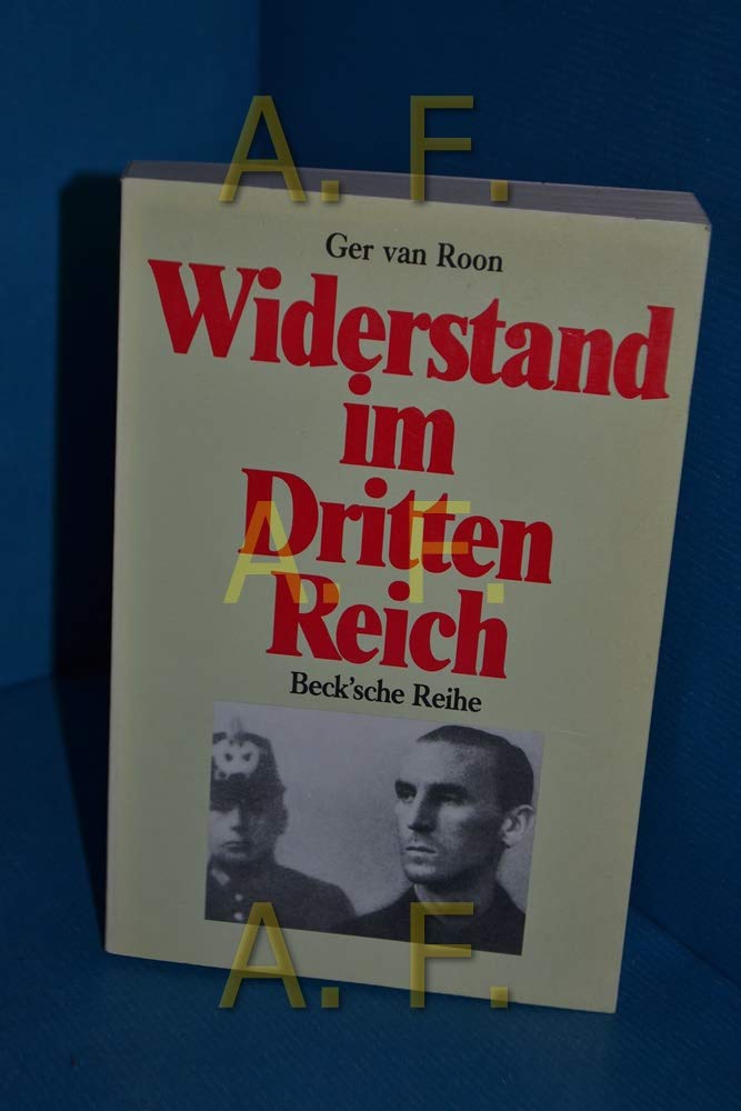 Widerstand im Dritten Reich: Ein Überblick (Beck'sche Reihe) Social Sciences