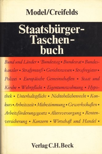 Staatsbürger-Taschenbuch: Alles Wissenswerte über Staat, Verwaltung, Recht und Wirtschaft mit zahlreichen Schaubildern Business & Technology