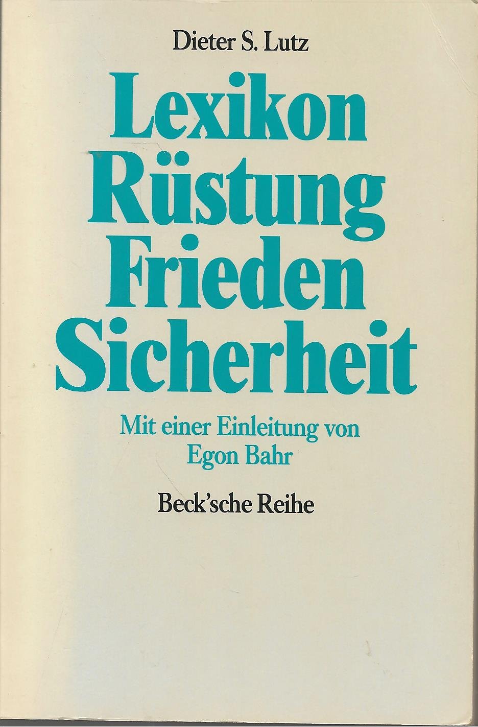 Lexikon Rüstung, Frieden, Sicherheit Learning & Reference