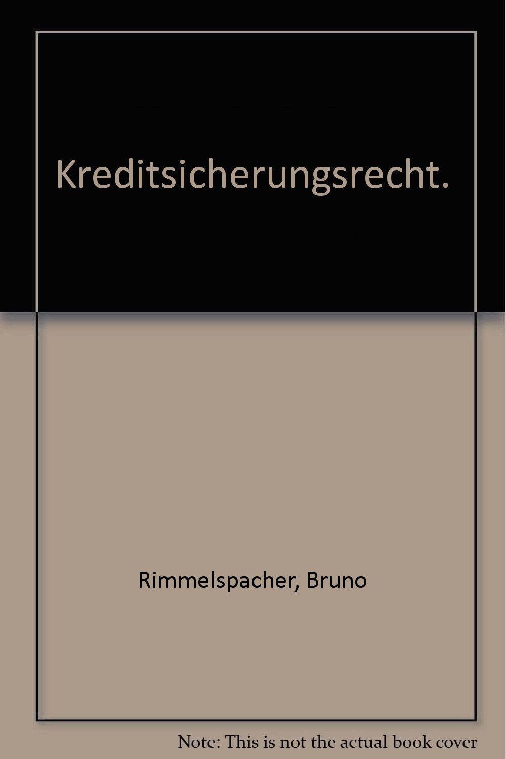 Kreditsicherungsrecht (Juristischer Studienkurs) Law