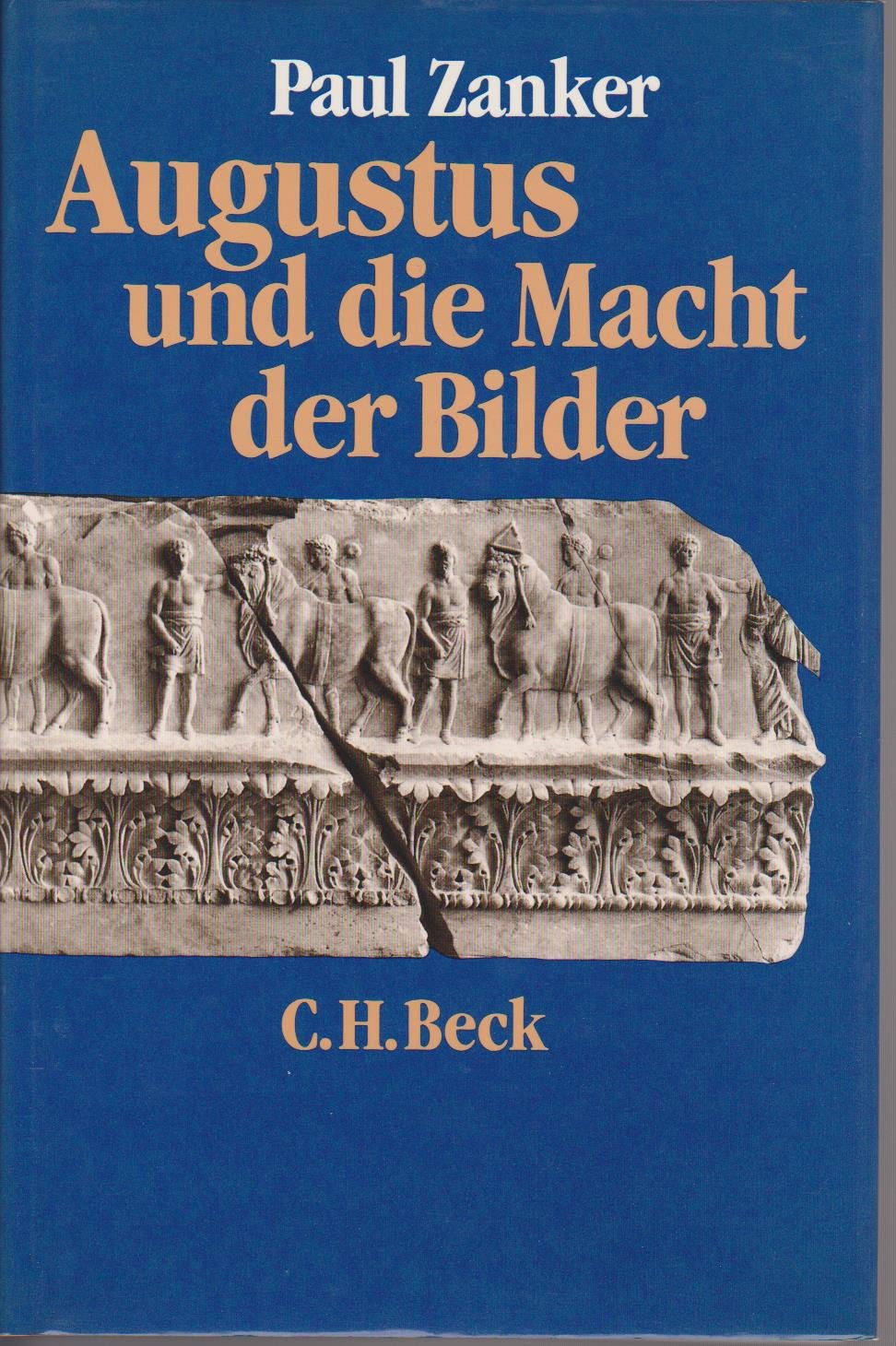 Augustus und die Macht der Bilder Memories