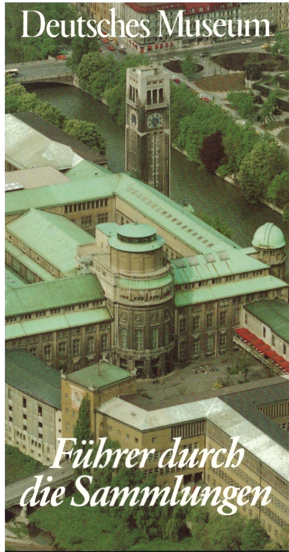 Deutsches Museum: Führer durch die Sammlungen Social Sciences