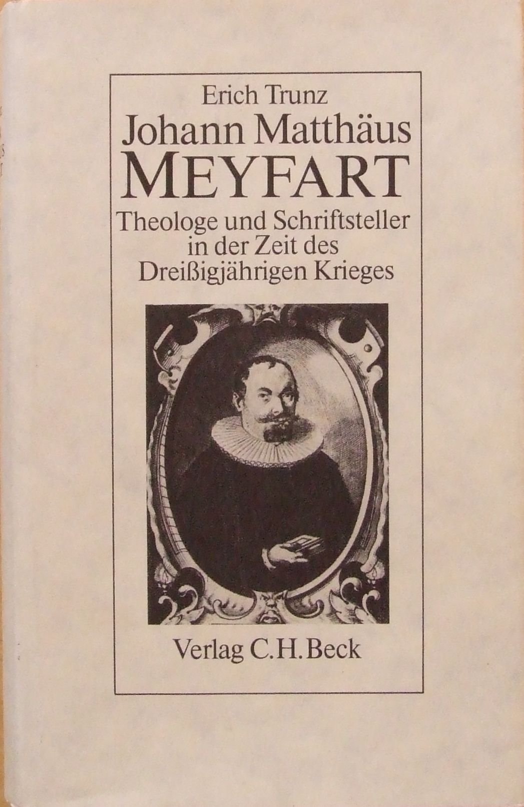 Johann Matthäus Meyfart: Theologe u. Schriftsteller in der Zeit d. Dreißigjährigen Krieges Professional & Reference Books