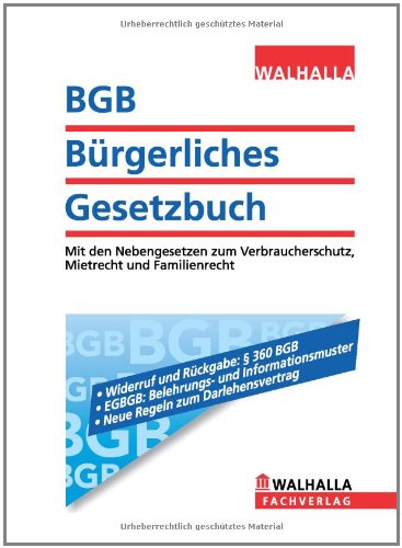 Bürgerliches Gesetzbuch: Mit Einführungsgesetz, Verschollenheitsrecht, Beurkundungsgesetz, Gesetz zur Regelung des Rechts der Allgemeinen ... (Beck'sche Kurz-Kommentare) Books