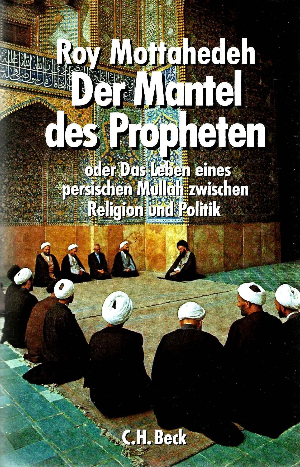 Der Mantel des Propheten oder Das Leben eines persischen Mullah zwischen Religion und Politik Film, Art & Culture