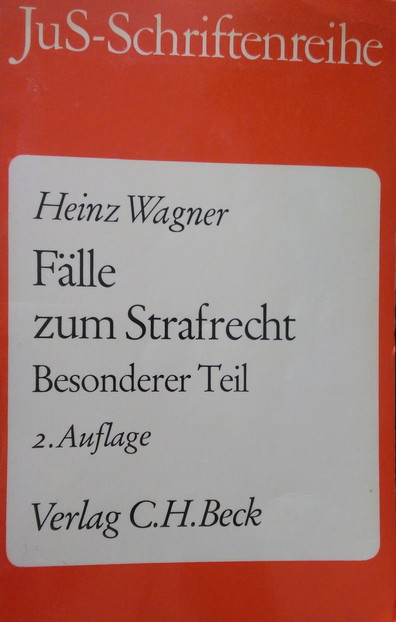 Fälle zum Strafrecht - Besonderer Teil (JuS-Schriftenreihe: Schriftenreihe der Juristischen Schulung) Law