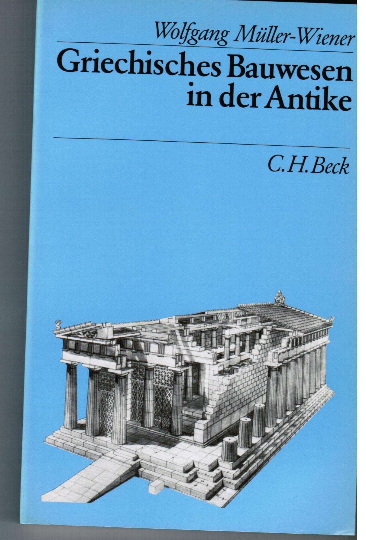 Griechisches Bauwesen in der Antike Architecture