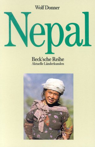 Nepal: Im Schatten des Himalaya (Beck'sche Reihe - Länder) Politics & Society