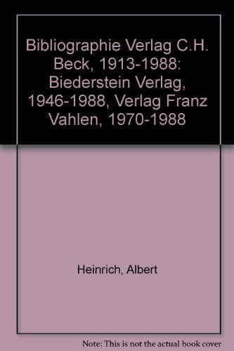Bibliographie Verlag C.H. Beck 1913-1988: Biederstein 1946-1988, Vahlen 1970-1988 Law
