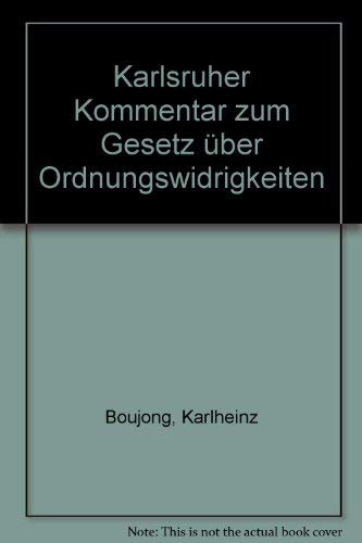 Karlsruher Kommentar zum Gesetz über Ordnungswidrigkeiten Law