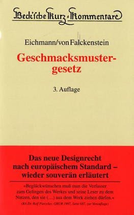 Geschmacksmustergesetz: Gesetz betreffend das Urheberrecht an Mustern und Modellen Law